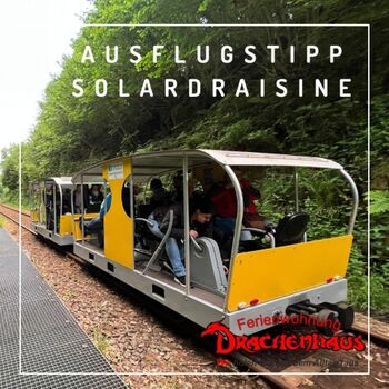 Ausflugtipp Solardraisine