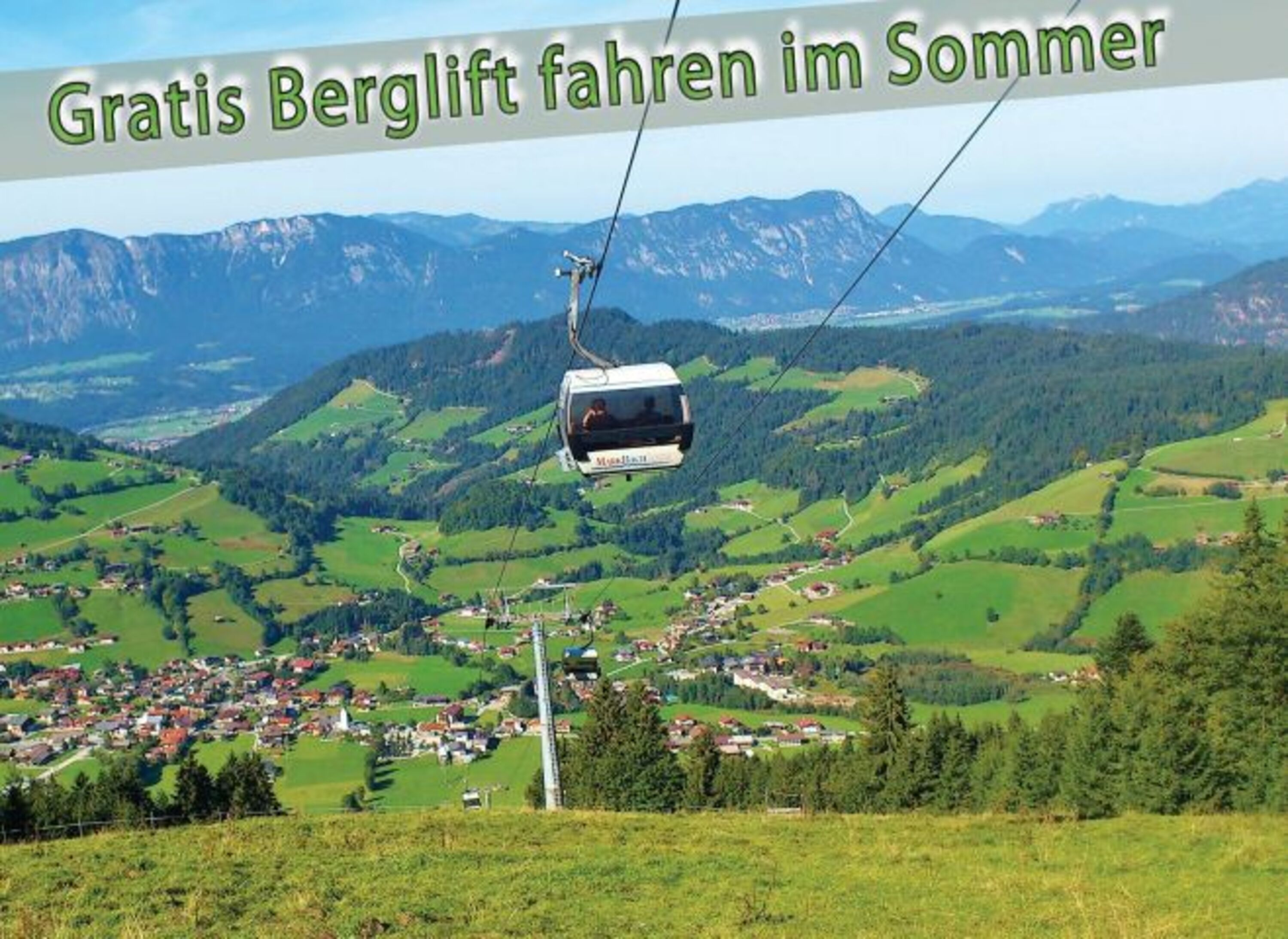 Gratis Lift fahren im Sommer